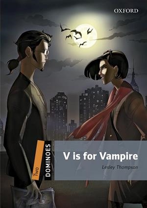V IS FOR VAMPIRE | 9780194639699 | THOMPSON, LESLEY | Llibreria L'Odissea - Libreria Online de Vilafranca del Penedès - Comprar libros