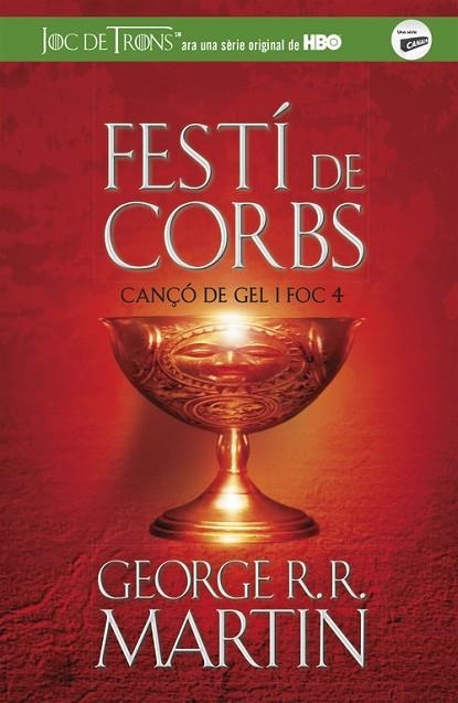 JOC DE TRONS FESTÍ DE CORBS  | 9788420487106 | MARTIN, GEORGE R.R. | Llibreria L'Odissea - Libreria Online de Vilafranca del Penedès - Comprar libros