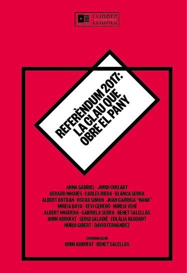 REFERÈNDUM 2017: LA CLAU QUE OBRE EL PANY | 9788493870584 | AAVV | Llibreria L'Odissea - Libreria Online de Vilafranca del Penedès - Comprar libros