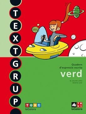 TEXTGRUP VERD - QUADERN D'EXPRESSIÓ ESCRITA 4 | 9788441219250 | LÓPEZ GUTIÉRREZ, M. DOLORS/SABÉ POU, MONTSE | Llibreria L'Odissea - Libreria Online de Vilafranca del Penedès - Comprar libros