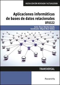 APLICACIONES INFORMÁTICAS DE BASES DE DATOS RELACIONALES. MICROSOFT ACCESS 2016 | 9788428396776 | SÁNCHEZ ESTELLA, ÓSCAR | Llibreria L'Odissea - Libreria Online de Vilafranca del Penedès - Comprar libros