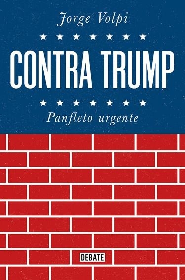 CONTRA TRUMP | 9788499928272 | VOLPI, JORGE | Llibreria L'Odissea - Libreria Online de Vilafranca del Penedès - Comprar libros