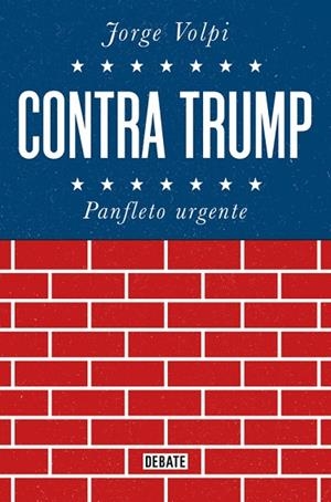 CONTRA TRUMP | 9788499928272 | VOLPI, JORGE | Llibreria Online de Vilafranca del Penedès | Comprar llibres en català