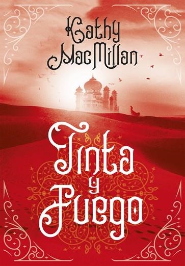 TINTA Y FUEGO | 9788490438275 | MACMILLAN, KATHLEEN K. | Llibreria L'Odissea - Libreria Online de Vilafranca del Penedès - Comprar libros