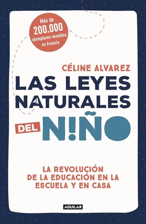 LAS LEYES NATURALES DEL NIÑO | 9788403517745 | ALVAREZ, CÉLINE | Llibreria L'Odissea - Libreria Online de Vilafranca del Penedès - Comprar libros