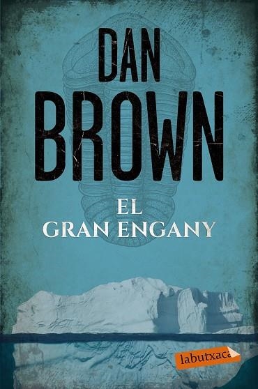 EL GRAN ENGANY | 9788417031251 | BROWN, DAN | Llibreria L'Odissea - Libreria Online de Vilafranca del Penedès - Comprar libros