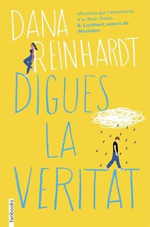 DIGUES LA VERITAT | 9788416716517 | REINHARDT, DANA | Llibreria L'Odissea - Libreria Online de Vilafranca del Penedès - Comprar libros
