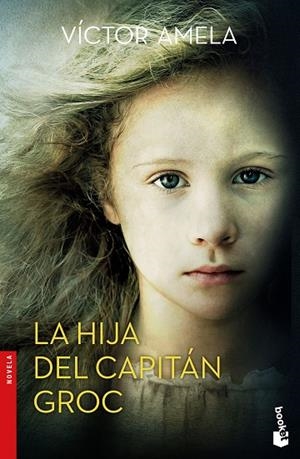 LA HIJA DEL CAPITÁN GROC | 9788408175995 | AMELA, VÍCTOR | Llibreria Online de Vilafranca del Penedès | Comprar llibres en català