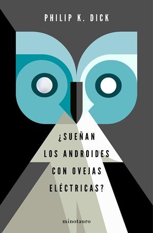 SUEÑAN LOS ANDROIDES CON OVEJAS ELÉCTRICAS | 9788445004807 | DICK, PHILIP K. | Llibreria Online de Vilafranca del Penedès | Comprar llibres en català