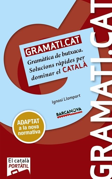 GRAMATI.CAT | 9788448943691 | LLOMPART, IGNASI | Llibreria L'Odissea - Libreria Online de Vilafranca del Penedès - Comprar libros
