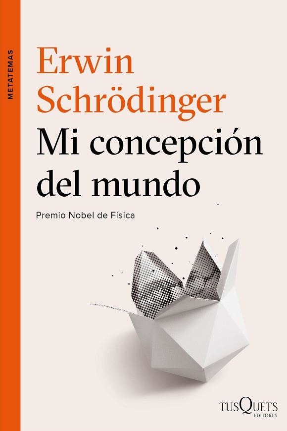 MI CONCEPCIÓN DEL MUNDO | 9788490664353 | SCHRÖDINGER, ERWIN | Llibreria L'Odissea - Libreria Online de Vilafranca del Penedès - Comprar libros