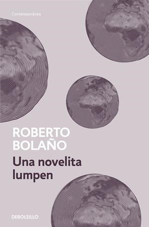 UNA NOVELITA LUMPEN | 9788466337069 | BOLAÑO, ROBERTO | Llibreria Online de Vilafranca del Penedès | Comprar llibres en català