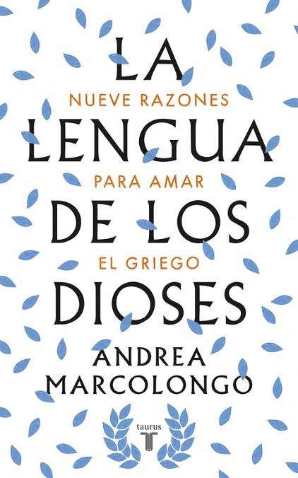 LA LENGUA DE LOS DIOSES | 9788430618811 | MARCOLONGO, ANDREA | Llibreria L'Odissea - Libreria Online de Vilafranca del Penedès - Comprar libros