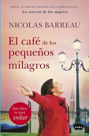 EL CAFÉ DE LOS PEQUEÑOS MILAGROS | 9788491290889 | BARREAU, NICOLAS | Llibreria L'Odissea - Libreria Online de Vilafranca del Penedès - Comprar libros