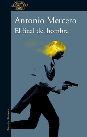 EL FINAL DEL HOMBRE | 9788420430652 | MERCERO, ANTONIO | Llibreria L'Odissea - Libreria Online de Vilafranca del Penedès - Comprar libros