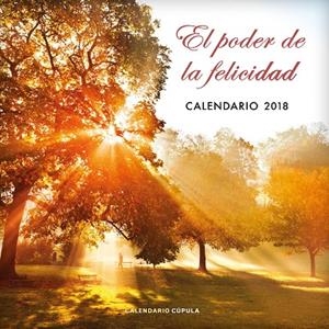CALENDARIO EL PODER DE LA FELICIDAD 2018 | 9788448023522 | AA. VV. | Llibreria Online de Vilafranca del Penedès | Comprar llibres en català