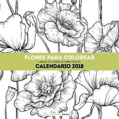 CALENDARIO FLORES PARA COLOREAR 2018 | 9788448023560 | AA. VV. | Llibreria Online de Vilafranca del Penedès | Comprar llibres en català