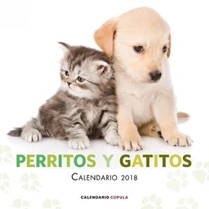 CALENDARIO PERRITOS Y GATITOS 2018 | 9788448023461 | AA. VV. | Llibreria Online de Vilafranca del Penedès | Comprar llibres en català