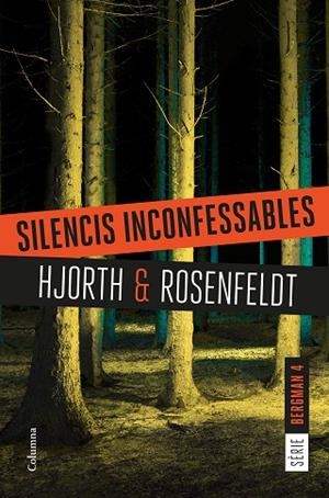 SILENCIS INCONFESSABLES 4 | 9788466422987 | HJORTH, MICHAEL/ROSENFELDT, HANS | Llibreria L'Odissea - Libreria Online de Vilafranca del Penedès - Comprar libros