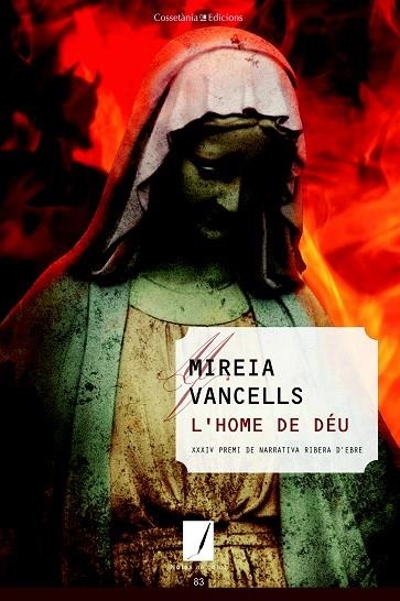 L'HOME DE DÉU | 9788490346310 | VANCELLS MARTÍ, MIREIA | Llibreria L'Odissea - Libreria Online de Vilafranca del Penedès - Comprar libros