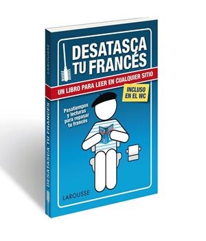DESATASCA TU FRANCÉS | 9788416984008 | LAROUSSE EDITORIAL | Llibreria Online de Vilafranca del Penedès | Comprar llibres en català