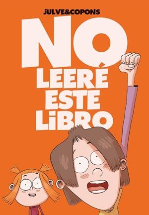 NO LEERÉ ESTE LIBRO | 9788424661687 | COPONS, JAUME | Llibreria Online de Vilafranca del Penedès | Comprar llibres en català