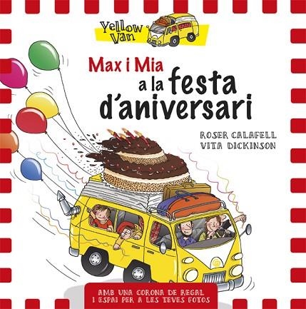 MAX I MIA A LA FESTA D'ANIVERSARI | 9788424660710 | DICKINSON, VITA | Llibreria L'Odissea - Libreria Online de Vilafranca del Penedès - Comprar libros