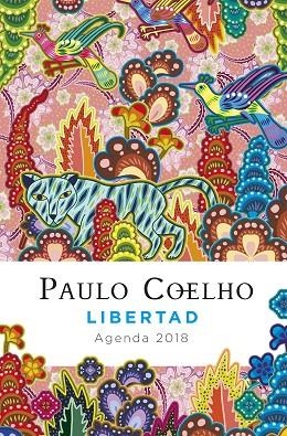 LIBERTAD AGENDA COELHO 2018 | 9788408171829 | COELHO, PAULO | Llibreria L'Odissea - Libreria Online de Vilafranca del Penedès - Comprar libros