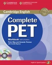 COMPLETE PET FOR SPANISH SPEAKERS WORKBOOK WITH ANSWERS WITH AUDIO CD | 9788483237458 | THOMAS, AMANDA/MAY, PETER | Llibreria L'Odissea - Libreria Online de Vilafranca del Penedès - Comprar libros