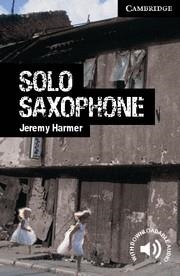 SOLO SAXOPHONE LEVEL 6 ADVANCED | 9780521182959 | HARMER, JEREMY / PROWSE, PHILIP | Llibreria L'Odissea - Libreria Online de Vilafranca del Penedès - Comprar libros