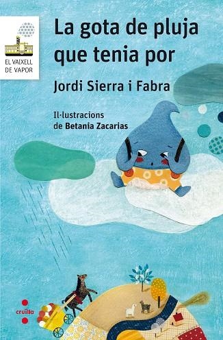 LA GOTA DE PLUJA QUE TENIA POR | 9788466142267 | SIERRA I FABRA, JORDI | Llibreria L'Odissea - Libreria Online de Vilafranca del Penedès - Comprar libros