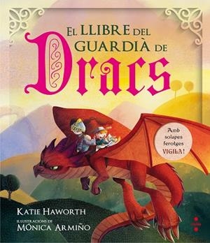 EL LLIBRE DEL GUARDIÀ DE DRACS | 9788466142151 | HAWORTH, KATIE | Llibreria Online de Vilafranca del Penedès | Comprar llibres en català