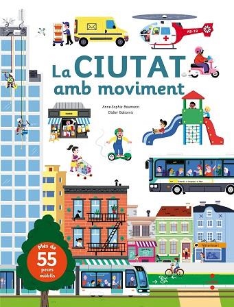 LA CIUTAT AMB MOVIMENT | 9788466142885 | BAUMANN, ANNE-SOPHIE | Llibreria L'Odissea - Libreria Online de Vilafranca del Penedès - Comprar libros