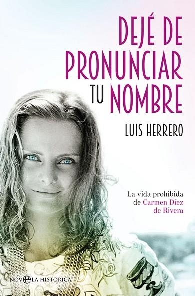 DEJÉ DE PRONUNCIAR TU NOMBRE | 9788491641001 | HERRERO, LUIS | Llibreria L'Odissea - Libreria Online de Vilafranca del Penedès - Comprar libros
