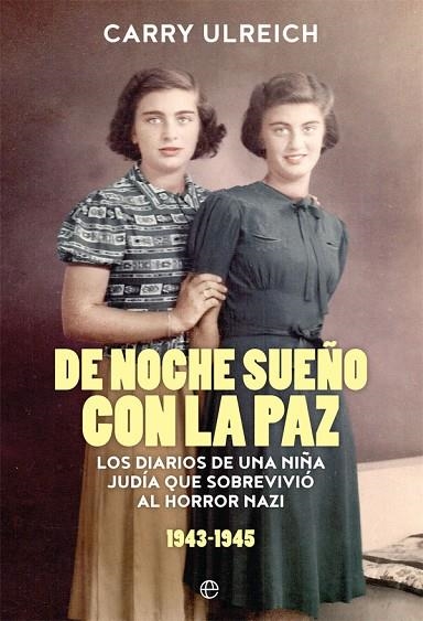 DE NOCHE SUEÑO CON LA PAZ | 9788491640837 | ULREICH, CARRY | Llibreria L'Odissea - Libreria Online de Vilafranca del Penedès - Comprar libros
