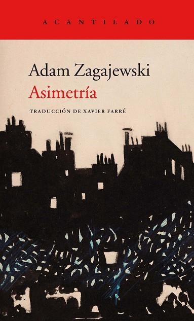 ASIMETRÍA | 9788416748662 | ZAGAJEWSKI, ADAM | Llibreria L'Odissea - Libreria Online de Vilafranca del Penedès - Comprar libros