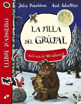 LA FILLA DEL GRÚFAL LLIBRE D'ADHESIUS | 9788499068428 | DONALDSON, JULIA | Llibreria L'Odissea - Libreria Online de Vilafranca del Penedès - Comprar libros
