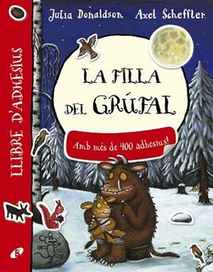 LA FILLA DEL GRÚFAL LLIBRE D'ADHESIUS | 9788499068428 | DONALDSON, JULIA | Llibreria L'Odissea - Libreria Online de Vilafranca del Penedès - Comprar libros
