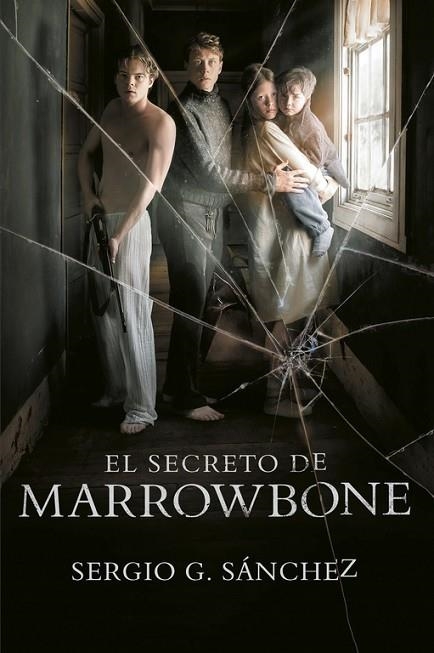EL SECRETO DE MARROWBONE | 9788420486949 | SÁNCHEZ, SERGIO G | Llibreria L'Odissea - Libreria Online de Vilafranca del Penedès - Comprar libros