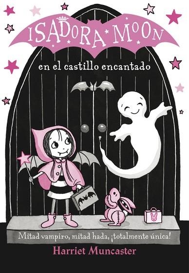 ISADORA MOON EN EL CASTILLO ENCANTADO 6 | 9788420486338 | MUNCASTER, HARRIET | Llibreria L'Odissea - Libreria Online de Vilafranca del Penedès - Comprar libros