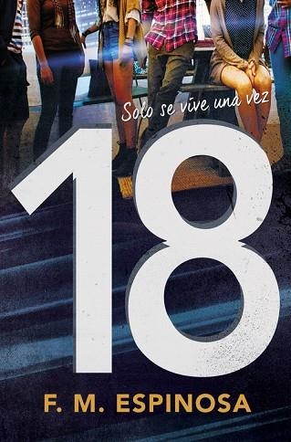 18 | 9788420486109 | ESPINOSA, F M | Llibreria L'Odissea - Libreria Online de Vilafranca del Penedès - Comprar libros