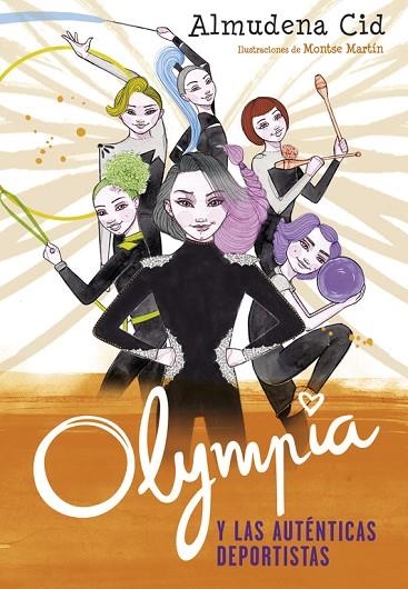 OLYMPIA Y LAS AUTÉNTICAS DEPORTISTAS 3 | 9788420486352 | CID, ALMUDENA | Llibreria L'Odissea - Libreria Online de Vilafranca del Penedès - Comprar libros