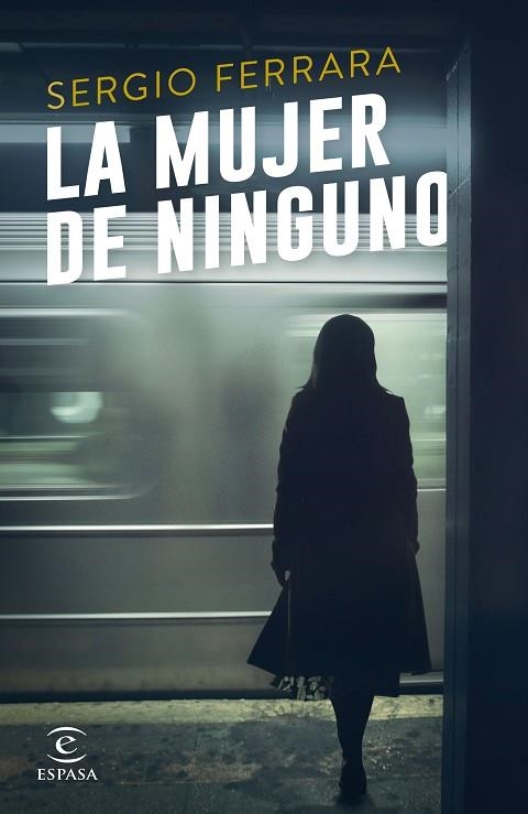 LA MUJER DE NINGUNO | 9788467048322 | FERRARA, SERGIO | Llibreria L'Odissea - Libreria Online de Vilafranca del Penedès - Comprar libros