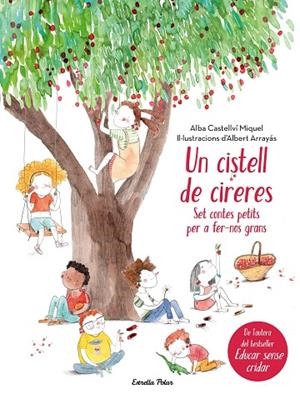UN CISTELL DE CIRERES | 9788491373605 | CASTELLVÍ, ALBA | Llibreria L'Odissea - Libreria Online de Vilafranca del Penedès - Comprar libros