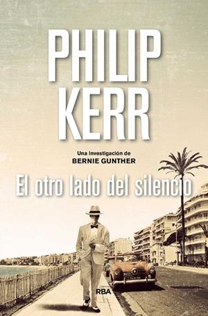 EL OTRO LADO DEL SILENCIO | 9788490567975 | KERR, PHILIP | Llibreria L'Odissea - Libreria Online de Vilafranca del Penedès - Comprar libros