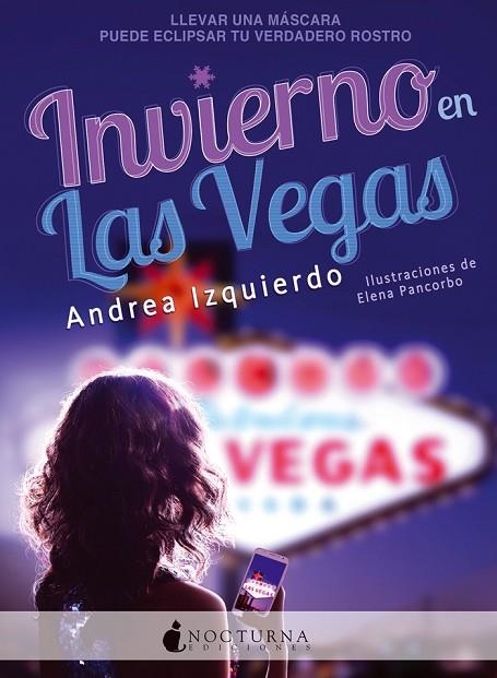 INVIERNO EN LAS VEGAS | 9788416858231 | IZQUIERDO FERNÁNDEZ, ANDREA | Llibreria L'Odissea - Libreria Online de Vilafranca del Penedès - Comprar libros
