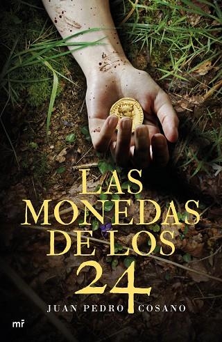 LAS MONEDAS DE LOS 24 | 9788427043275 | COSANO, JUAN PEDRO | Llibreria L'Odissea - Libreria Online de Vilafranca del Penedès - Comprar libros