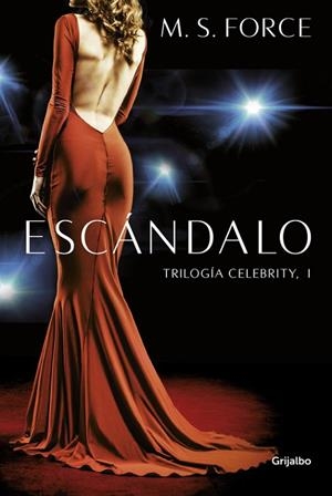 ESCÁNDALO (CELEBRITY 1) | 9788425354885 | M. S. FORCE | Llibreria Online de Vilafranca del Penedès | Comprar llibres en català