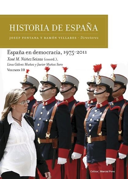 HISTORIA DE ESPAÑA ESPAÑA EN DEMOCRACIA 1975-2011 | 9788417067298 | NÚÑEZ SEIXAS, XOSÉ M./GÁLVEZ MUÑOZ, LINA/MUÑOZ SORO, JAVIER | Llibreria L'Odissea - Libreria Online de Vilafranca del Penedès - Comprar libros