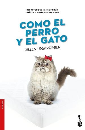 COMO EL PERRO Y EL GATO | 9788408176428 | LEGARDINIER, GILLES | Llibreria L'Odissea - Libreria Online de Vilafranca del Penedès - Comprar libros